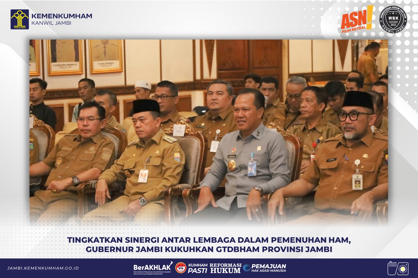 Tingkatkan Sinergi Antar Lembaga dalam Pemenuhan HAM, Gubernur Jambi Kukuhkan GTDBHAM Provinsi Jambi