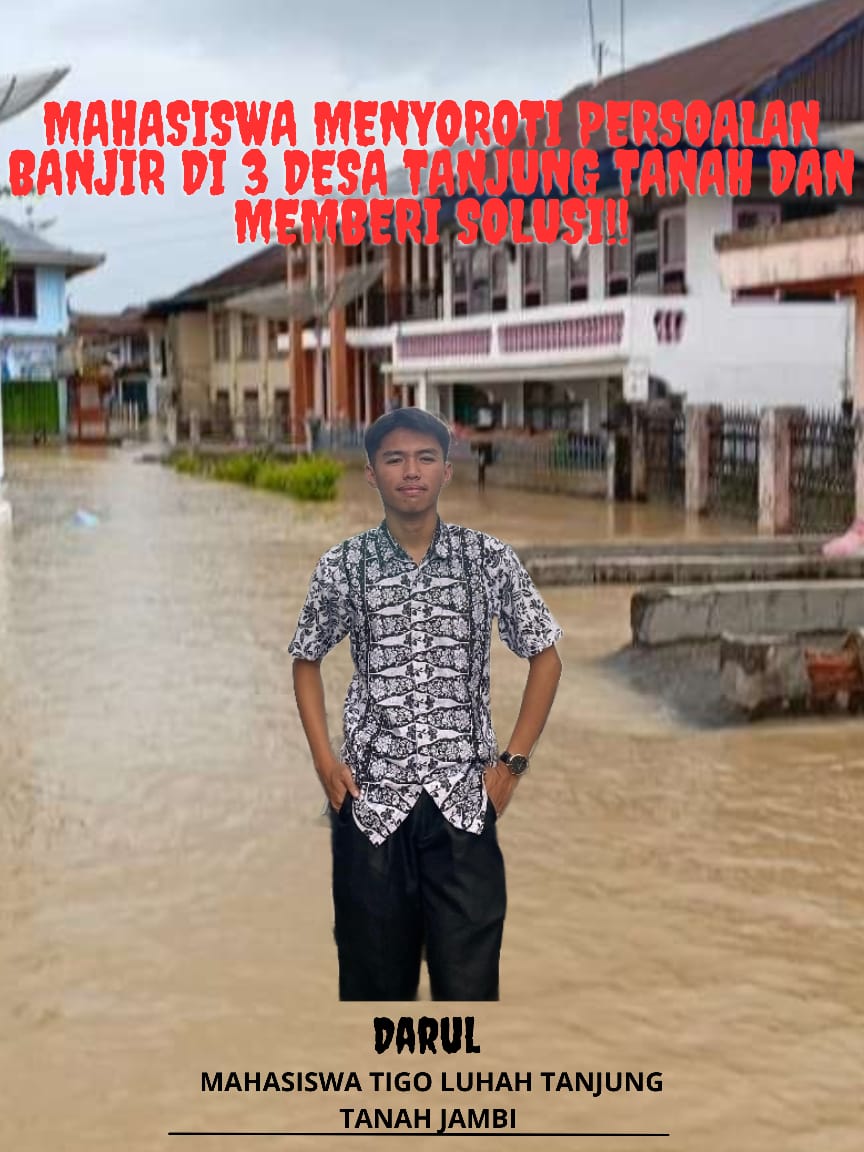 Ikatan Mahasiswa Tigo Luhah Tanjung Tanah Jambi Soroti Permasalahan Banjir Hingga Berikan Solusi